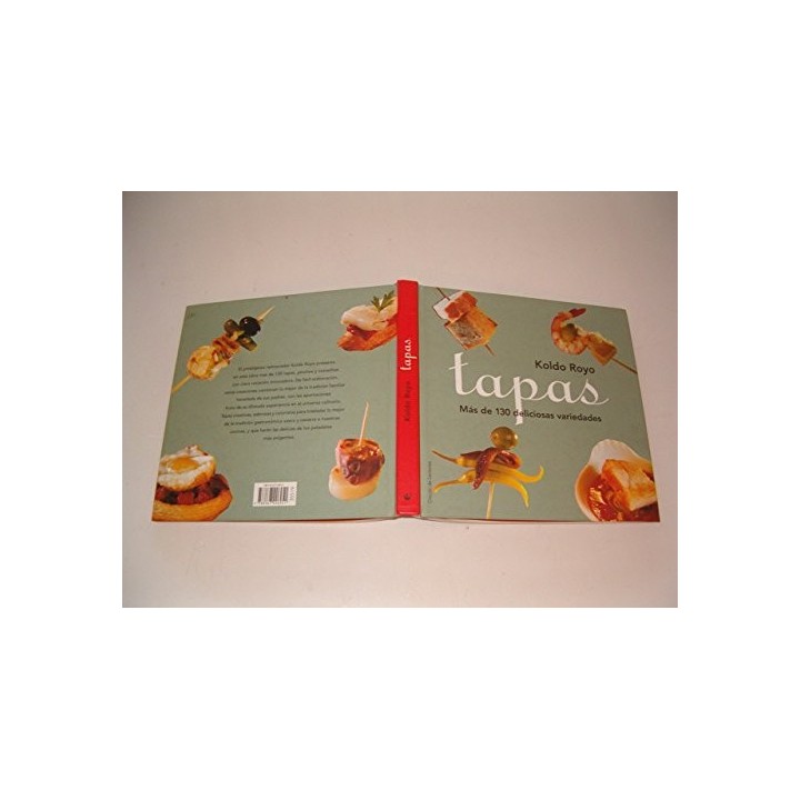Tapas: Mas De 130 Deliciosas Variedades